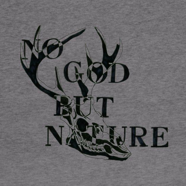 No God But Nature by NorthOfLongIsland